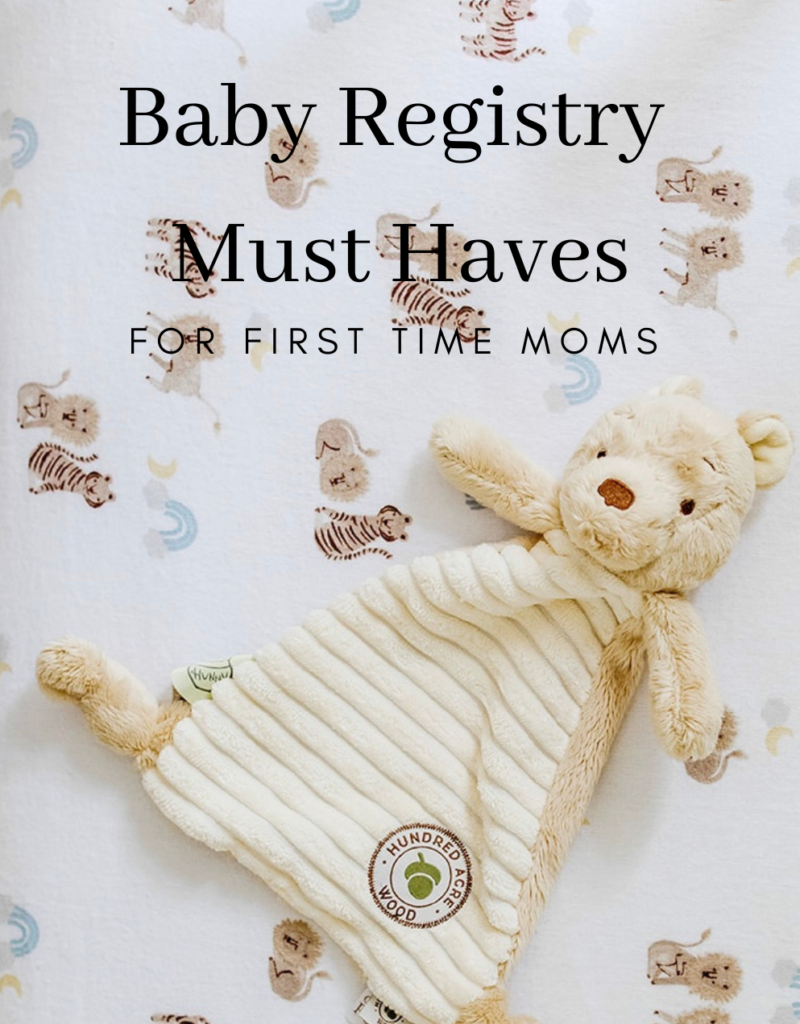 Baby Registry Must-Haves for First Time Moms