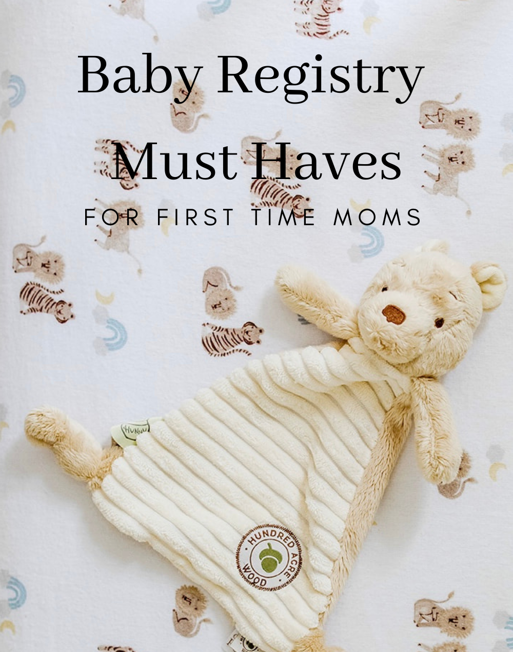 Baby registry must haves for first time moms